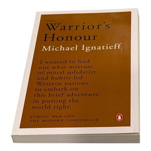 The Warrior's Honour Michael Ignatieff Paperback Penguin ISBN 9780143054610 Book